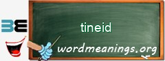 WordMeaning blackboard for tineid